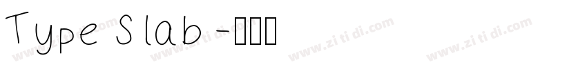 Type Slab字体转换
